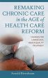 Remaking Chronic Care in the Age of... - Bild 1