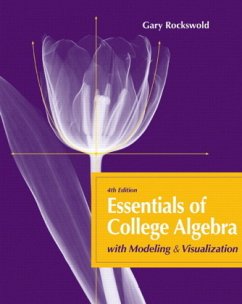 Essentials of College Algebra with Modeling and Visualization plus MyMathLab with Pearson eText -- Access Card Package, - Rockswold, Gary K.