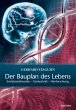 Der Bauplan des Lebens - Bild 1