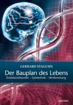 Der Bauplan des Lebens - Staguhn, Gerhard