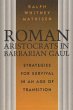 Roman Aristocrats in Barbarian Gaul - Bild 1