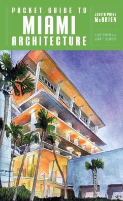 Pocket Guide to Miami Architecture - McBrien, Judith Paine
