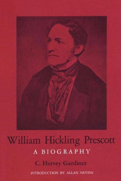 William Hickling Prescott - Gardiner, C. Harvey