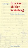 Bruckner, Mahler, Schönberg