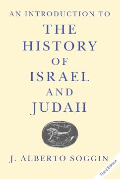 An Introduction to the History of Israel and Judah - Soggin, J. Alberto