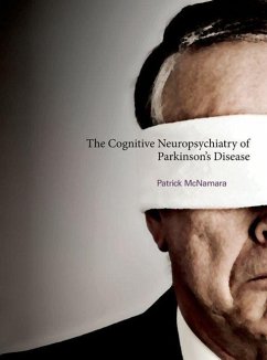 The Cognitive Neuropsychiatry of Parkinson's Disease - Mcnamara, Patrick