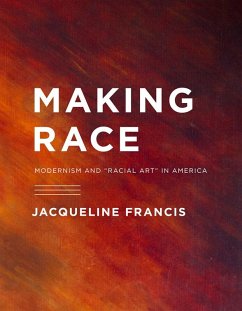 Making Race - Francis, Jacqueline