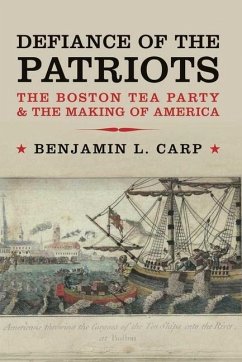 Defiance of the Patriots - Carp, Benjamin L