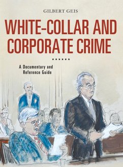White-Collar and Corporate Crime - Geis, Gilbert