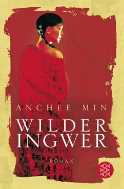 Wilder Ingwer - Min, Anchee