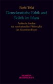 Demokratische Ethik und Politik im Islam