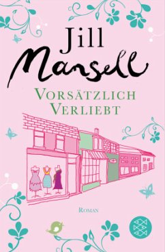 Vorsätzlich verliebt - Mansell, Jill