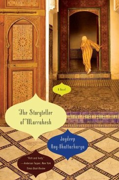The Storyteller of Marrakesh - Roy-Bhattacharya, Joydeep