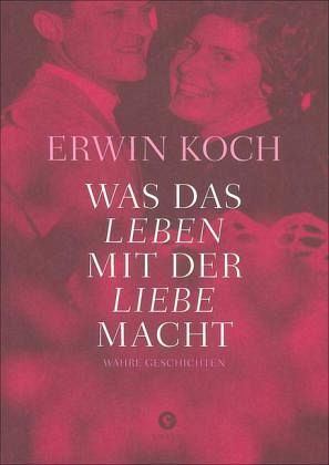 Was das Leben mit der Liebe macht Was das Leben mit der Liebe macht