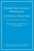 George Santayana's Marginalia, a Critical Selection, Volume 6: Book One, Abell-Lucretius
