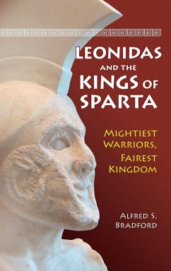 Leonidas and the Kings of Sparta - Bradford, Alfred