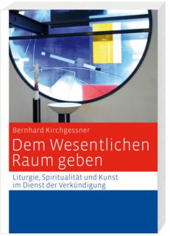 Dem Wesentlichen Raum geben / Gottes Volk, Lesejahr B 2012 Sonderbd. - Kirchgessner, Bernhard