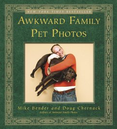 Awkward Family Pet Photos - Bender, Mike; Chernack, Doug