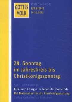 Cover 28. Sonntag im Jahreskreis bis Christkönigssonntag / Gottes Volk, Lesejahr B 2012 H.8