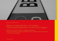 Autokennzeichen-Codes Deutschland und Europa - Münch, Bernd