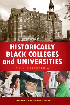 Historically Black Colleges and Universities - Brooks, F. Erik; Starks, Glenn L.