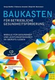 Baukasten für Betriebliche Gesundheitsförderung, m. CD-ROM