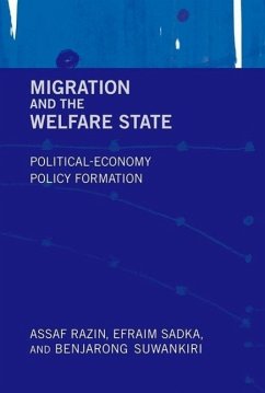Migration and the Welfare State: Political-Economy Policy Formation - Razin, Assaf; Sadka, Efraim; Suwankiri, Benjarong