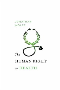 The Human Right to Health - Wolff, Jonathan