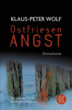 Ostfriesenangst / Ann Kathrin Klaasen ermittelt Bd.6 - Wolf, Klaus-Peter