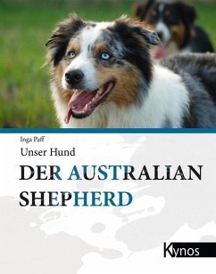 Der Australian Shepherd - Paff, Inga