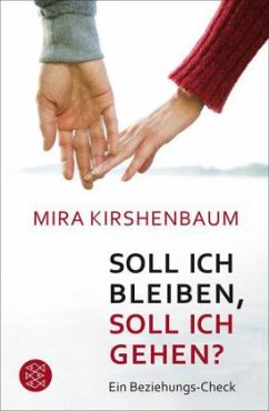 Soll ich bleiben, soll ich gehen? - Kirshenbaum, Mira