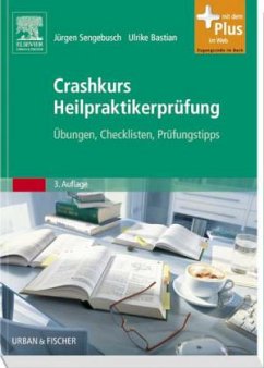 Crashkurs Heilpraktikerprüfung - Sengebusch, Jürgen; Bastian, Ulrike