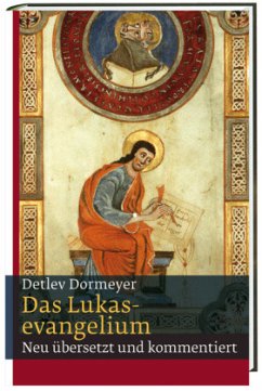 Das Lukasevangelium - Dormeyer, Detlev