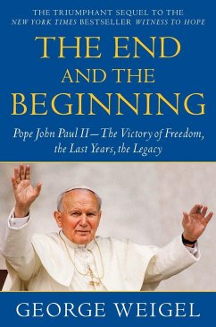 The End and the Beginning - Weigel, George