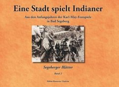 Eine Stadt spielt Indianer - Zastrow, Peter;Baurycza, Hans W