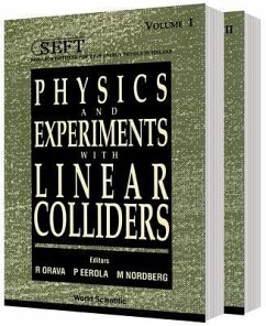 Physics and Experiments with Linear Colliders (in 2 Vols)