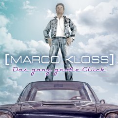 Das Ganz Grosse Glück - Kloss,Marco