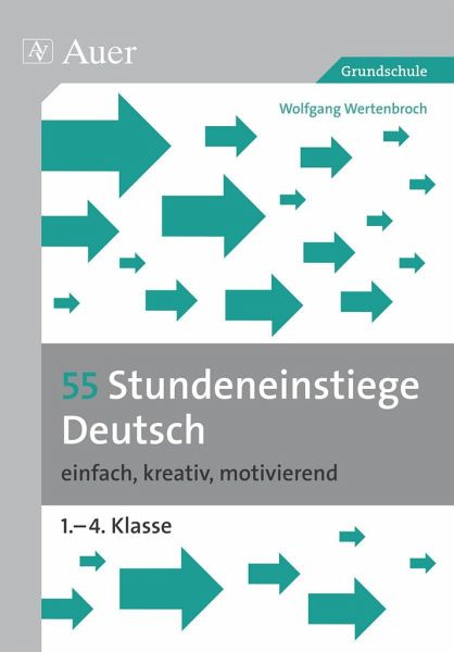 55 Stundeneinstiege Deutsch 55 Stundeneinstiege Deutsch