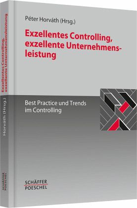 Exzellentes Controlling, exzellente Unternehmensleistung