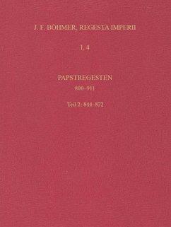 Papstregesten 800-911 / Regesta Imperii 1. Abt., Bd.4/2, Tl.2 - Böhmer, Johann Friedrich