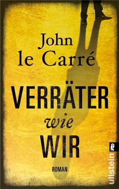 Verräter wie wir - le Carré, John