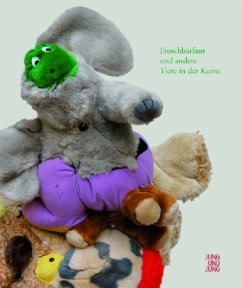 Cover Froschbärfant und andere Tiere in der Kunst
