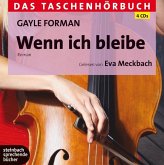 Wenn ich bleibe Wenn ich bleibe