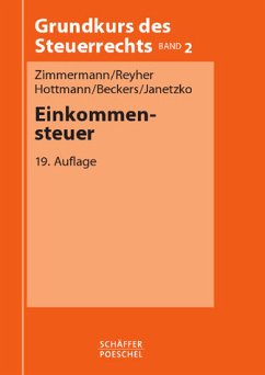 Einkommensteuer - Zimmermann, Reimar, Ulrich Reyher und Jürgen Hottmann