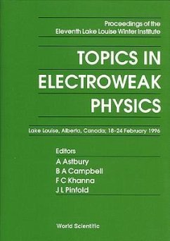 Topics in Electroweak Physics - Proceedings of the Eleventh Lake Louise Winter Institute
