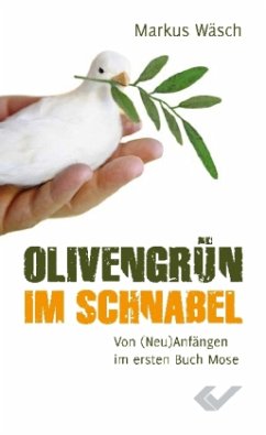 Olivengrün im Schnabel - Wäsch, Markus