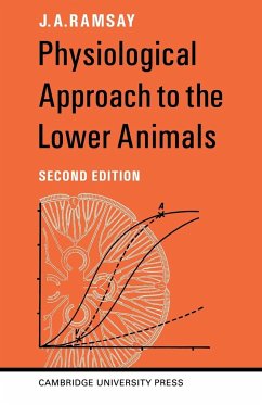 Physiological Approach to the Lower Animals - Ramsay, James A.; Ramsay, J. A.