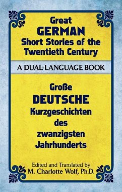 Great German Short Stories of the Twentieth Century - Wolf, M Charlotte