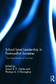 School Level Leadership in Post-conflict Societies