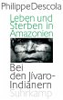 Leben und Sterben in Amazonien - Bild 1